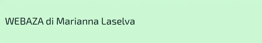 WEBAZA di Marianna Laselva